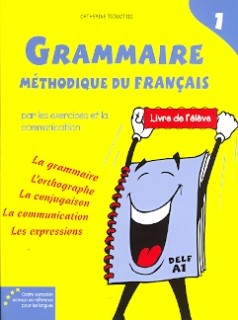 LA NOUVELLE GRAMMAIRE METHODIQUE DU FRANCAIS 1 A1 METHODE