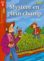 TOUS LECTEURS! 5: MYSTERE EN PLEIN CHAMP