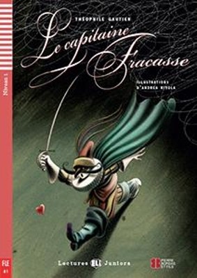 LEJ 1: LE CAPITAINE FRACASSE + AUDIO CD