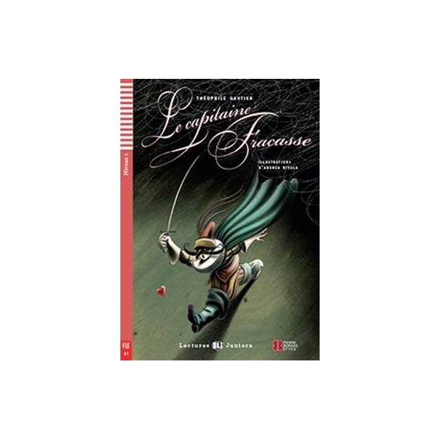 LEJ 1: LE CAPITAINE FRACASSE + AUDIO CD