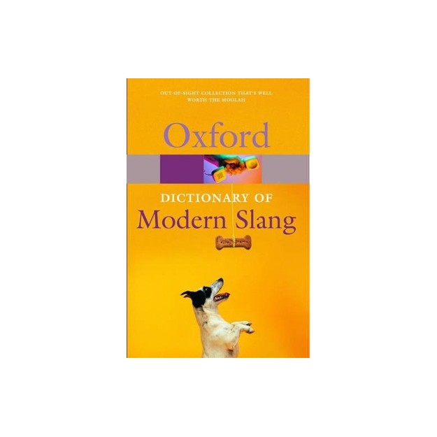 OXFORD DICTIONARY OF MODERN SLANG @ PB