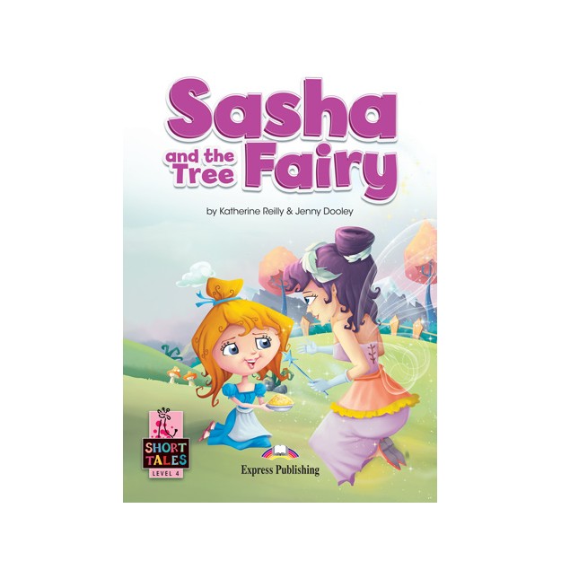 SHORT TALES 4:SASHA AND THE TREE FAIRY (+ DIGIBOOKS APP)