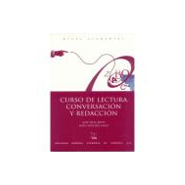 CURSO DE LECTURA, CONVERSACION Y REDACCION ELEMENTAL