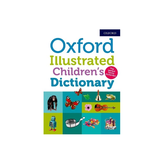 OXFORD ILLUSTRATED CHILDRENS DICTIONARY