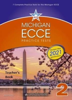 MICHIGAN ECCE PRACTICE TESTS 2 2021 FORMAT TCHRS