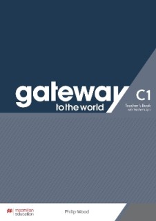GATEWAY TO THE WORLD C1 TCHRS (+ TCHRS APP)