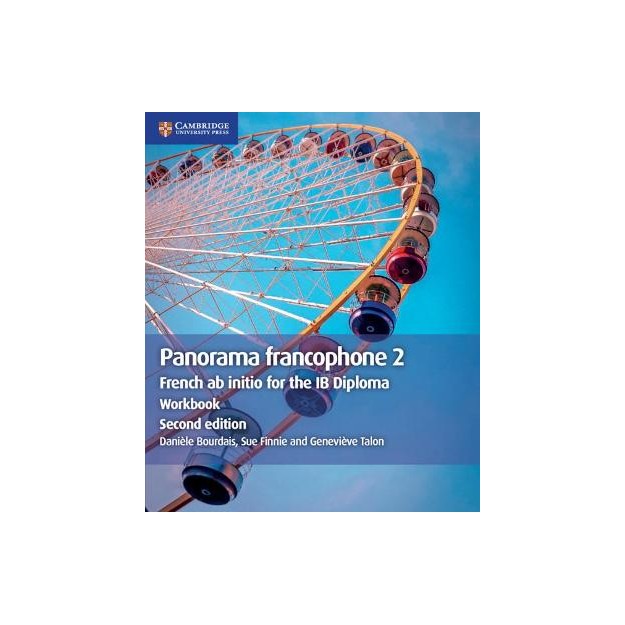 PANORAMA FRANCOPHONE 2 FRENCH AB INITIO FOR THE IB DIPLOMA WORKBOOK