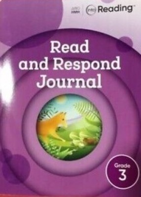 INTO READING READ AND RESPOND JOURNAL GRADE 3 SOFTCOVER