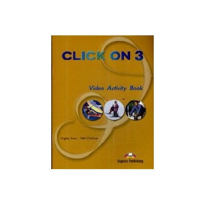 CLICK ON 3 VIDEO ACTIVITY