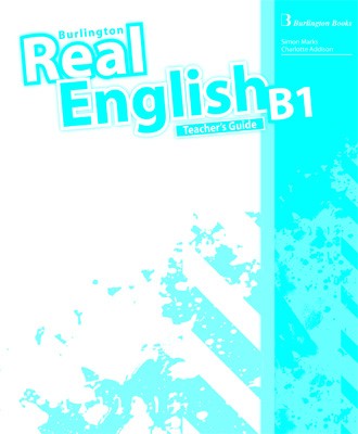 REAL ENGLISH B1 TCHRS GUIDE