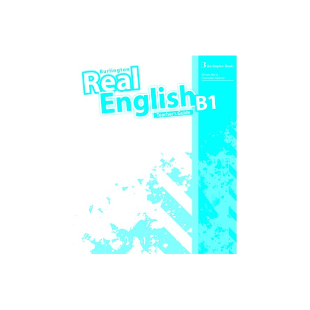 REAL ENGLISH B1 TCHRS GUIDE