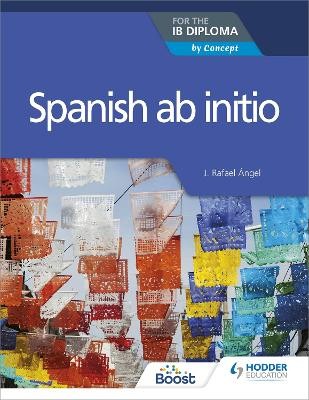 SPANISH AB INITIO FOR THE IB DIPLOMA : BY CONCEPT