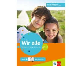 WIR ALLE A1.2 KURS - UND UBUNGSBUCH (MIT AUDIOS VIDEOS ON LINE)