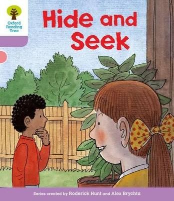 OXFORD READING TREE HIDE AND SEEK (STAGE 1+) PB