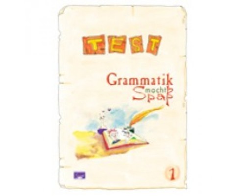 GRAMMATIK MACHT SPASS 1 TESTBUCH