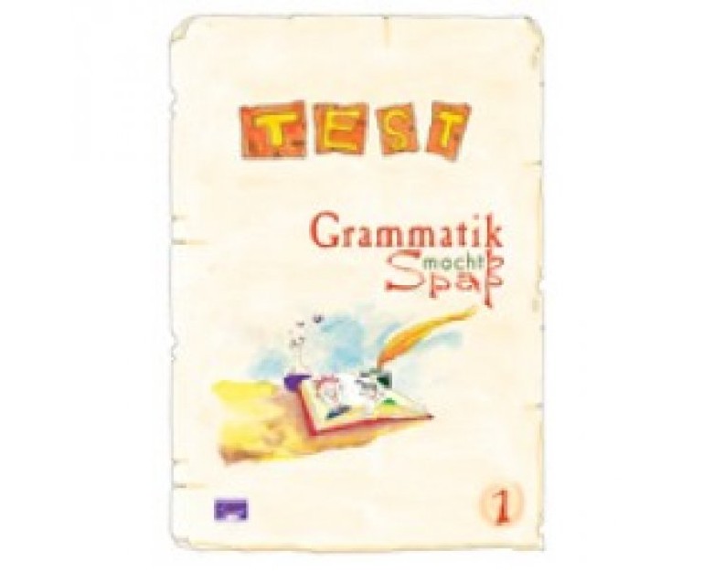 GRAMMATIK MACHT SPASS 1 TESTBUCH