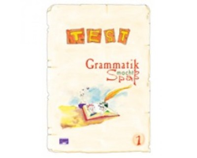 GRAMMATIK MACHT SPASS 1 TESTBUCH