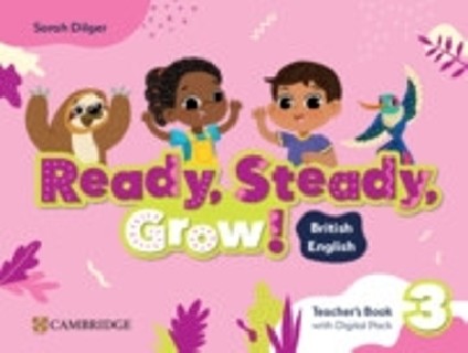 READY, STEADY, GROW! 3 TCHRS (+ DIGITAL PACK)