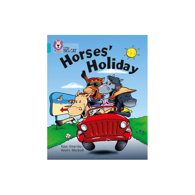 COLLINS BIG CAT : HORSES HOLIDAY BAND 07/TURQUOISE PB