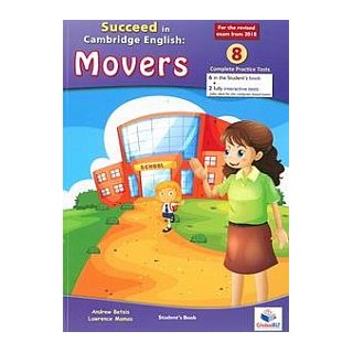SUCCEED IN CAMBRIDGE MOVERS 8 PRACTICE TESTS SB 2018