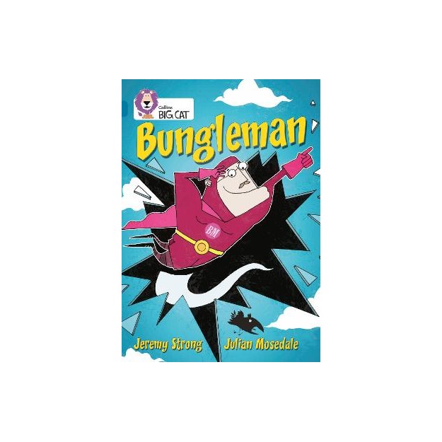 COLLINS BIG CAT : BUNGLEMAN BAND 13/TOPAZ PHASE 5, BK. 9 PB