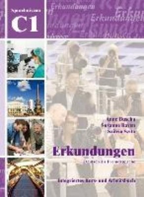 ERKUNDUNGEN C1 - KURS- UND ARBEITSBUCH MIT CD