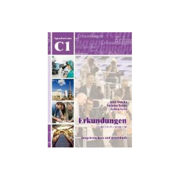 ERKUNDUNGEN C1 - KURS- UND ARBEITSBUCH MIT CD