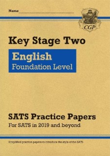 KS2 ENGLISH YEAR 6 TARGETED SATS PRACTICE PAPERS: FOUNDATION LEVEL (FOR THE 2025 TESTS)