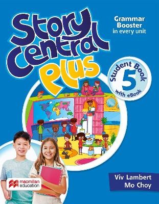 STORY CENTRAL PLUS 5 SB (+ EBOOK + READER + READER EBOOK + CLIL EBOOK)