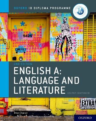 OXFORD IB DIPLOMA PROGRAMME ENGLISH A: LANGUAGE AND LITERATURE COURSE BOOK