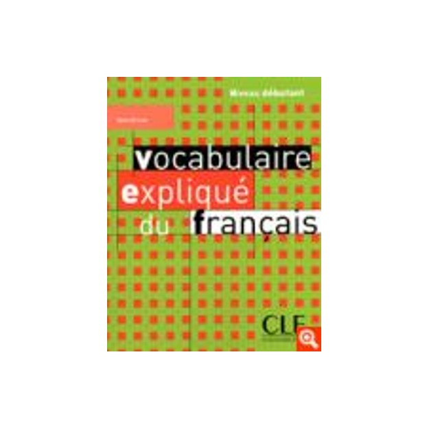 VOCABULAIRE EXPLIQUE DU FRANCAIS DEBUTANT METHODE