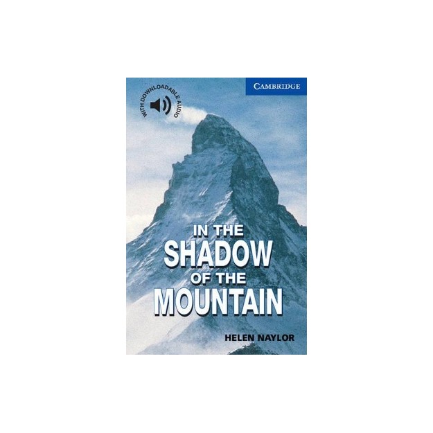 CER 5: IN THE SHADOW OF THE MOUNTAIN (+ DOWNLOADABLE AUDIO) PB