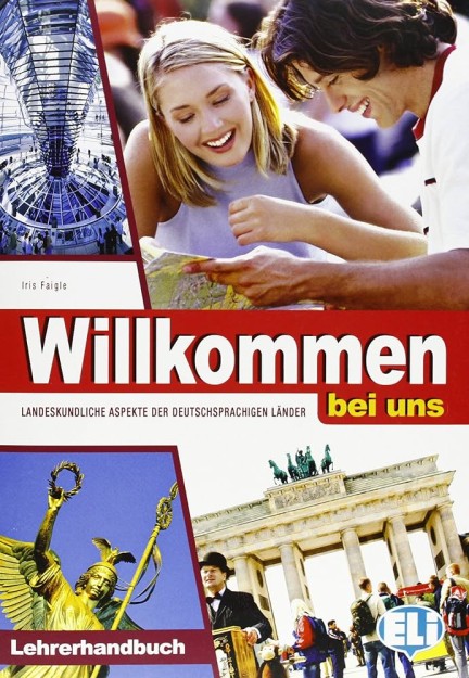 WILKOMMEN TEACHERS GUIDE