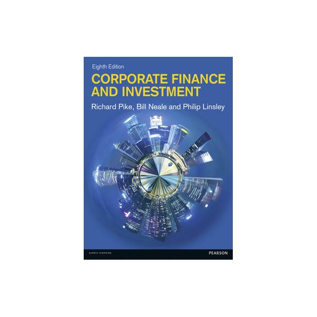 CORPORATE FINANCE AND INVESTMENT : DESICIONS AND STRATEGIES PB