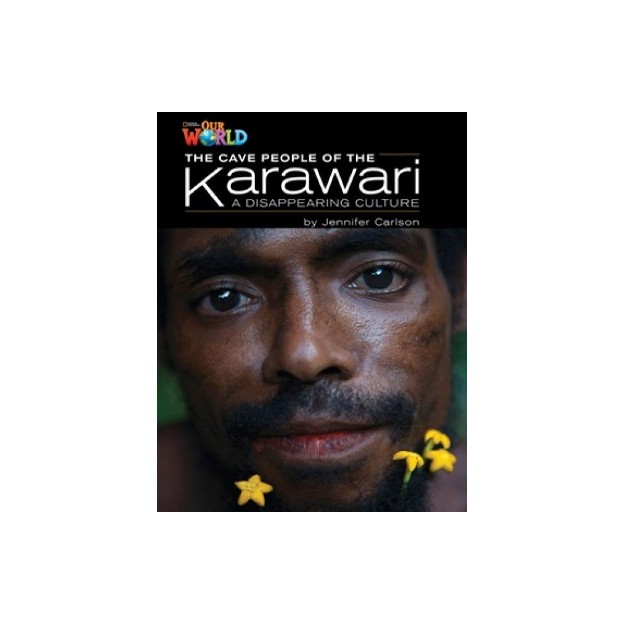 OUR WORLD 5: THE CAVE PEOPLE OF THE KARAWARI - AME