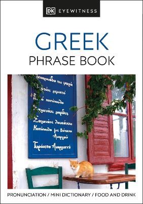 GREEK PHRASE BOOK (EYEWITNESS PHRASEBOOK AND GUIDE) PB MINI