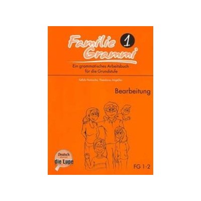FAMILIE GRAMMI 1 BEARBEITUNG