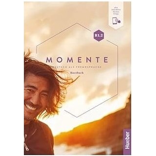 MOMENTE B1.2 KURSBUCH (PLUS INTERAKTIVE VERSION)