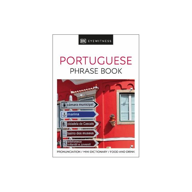 PORTUGUESE PHRASE BOOK (EYEWITNESS PHRASEBOOK AND GUIDE) PB MINI