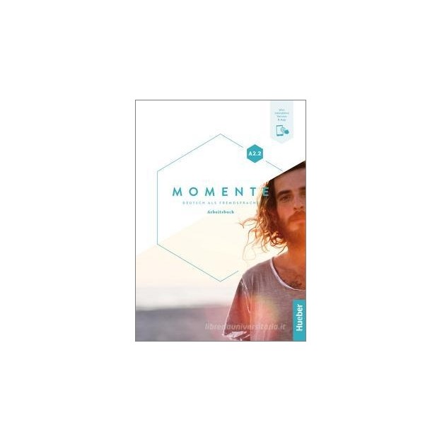 MOMENTE A2.2 ARBEITSBUCH (PLUS INTERAKTIVE VERSION)