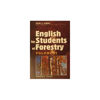 ENGLISH FOR STUDENTS OF FORESTRY II