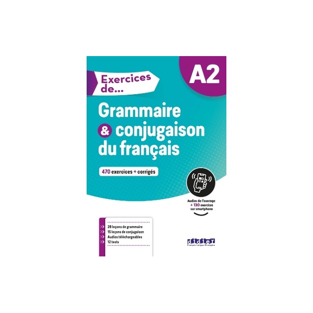 EXERCICES DE GRAMMAIRE ET CONJUGAISON A2
