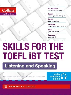 COLLINS ENGLISH FOR EXAMS: SKILLS FOR THE TOEFL IBT TEST LISTENING AND SPEAKING (+ CD)