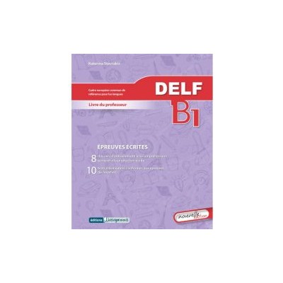 DELF B1 ECRIT PROFESSEUR N/E