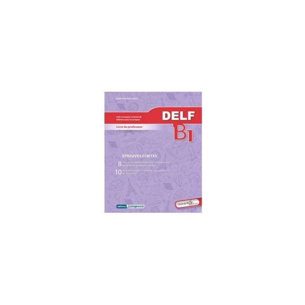 DELF B1 ECRIT PROFESSEUR N/E