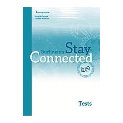 STAY CONNECTED B2 TEST