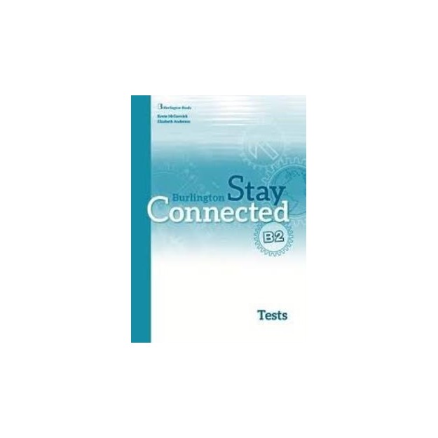 STAY CONNECTED B2 TEST