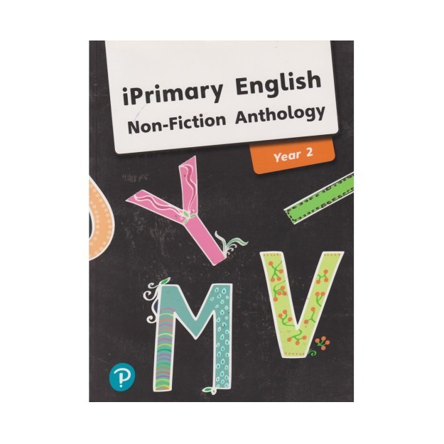 IPRIMARY ENGLISH NON-FICTION ANTHOLOGY YEAR 2