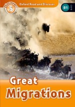 OXFORD READ DISCOVER 5: GREAT MIGRATIONS