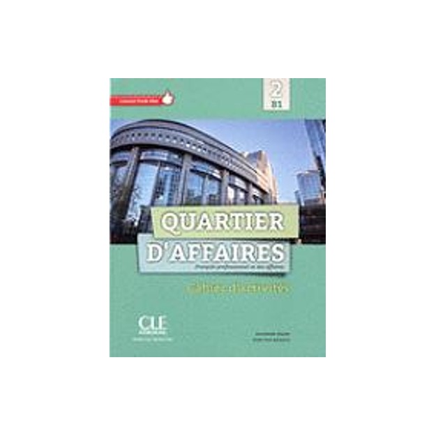 QUARTIER DAFFAIRES 2 B1 CAHIER